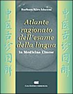 Atlante ragionato dell'esame della lingua in medicina cinese