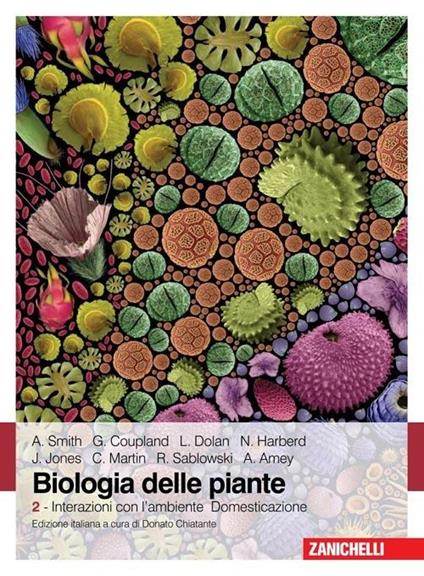 Biologia delle piante. Vol. 2: Interazioni con l'ambiente. Domestica zione - copertina