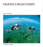 Gravità e spazio-tempo