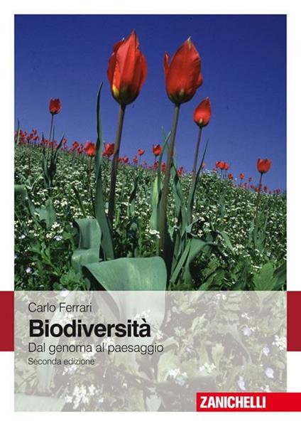 Biodiversità. Dal genoma al paesaggio - Carlo Ferrari - copertina