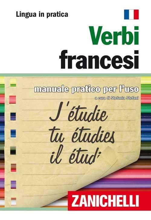 Verbi francesi. Manuale pratico per l'uso - copertina