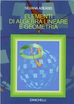 Elementi di algebra lineare e geometria