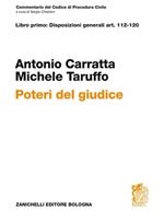 Commentario del codice di procedura civile. Libro primo: disposizioni generali art. 112-120. Poteri del giudice