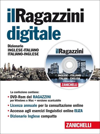 Il Ragazzini digitale 2014. Dizionario inglese-italiano, italiano-inglese. DVD-ROM. Licenza online di 12 mesi dall'attivazione - Giuseppe Ragazzini - copertina