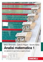 Analisi matematica 1. Con elementi di algebra lineare