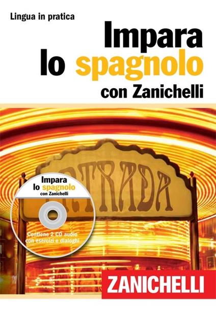 Impara lo spagnolo. Ediz. bilingue. Con 2 CD Audio - copertina