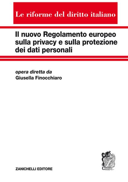 Il nuovo regolamento europeo sulla privacy e sulla protezione dei dati personali - copertina