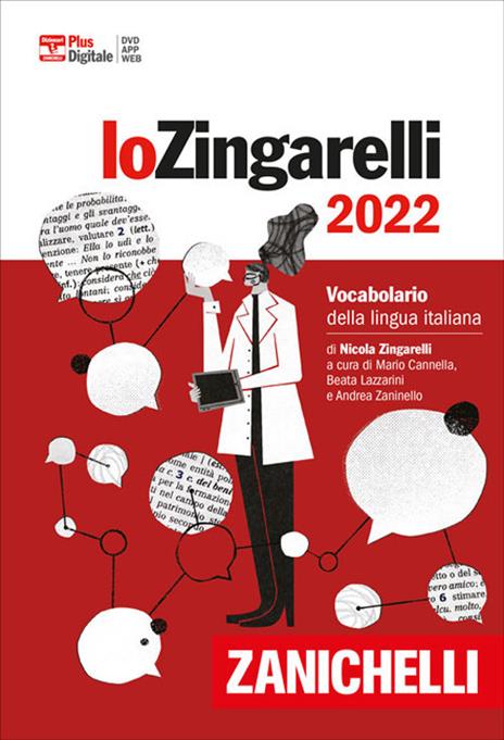 Lo Zingarelli 2022. Vocabolario della lingua italiana. Versione plus. Con Contenuto digitale (fornito elettronicamente). Con DVD-ROM. Con Contenuto digitale per download - Nicola Zingarelli - 2