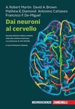 Dai neuroni al cervello. Con ebook