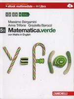 Matematica.verde. Con Maths in english. Vol. 5S. Con Epsilon.verde. Per le Scuole superiori. Con e-book. Con espansione online