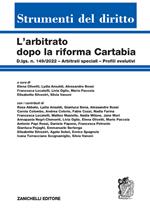 L'arbitrato dopo la Riforma Cartabia. D.lgs. n. 149/2022, arbitrati speciali, profili evolutivi