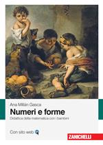 Numeri e forme. Didattica della matematica con i bambini