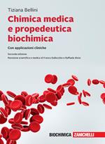 Chimica medica e propedeutica biochimica con applicazioni cliniche. Con ebook