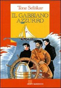 Il gabbiano azzurro - Tone Seliskar - copertina