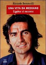 Una vita da mediano. Ligabue si racconta