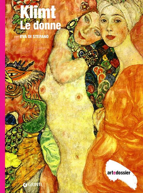 Klimt. Le donne. Ediz. illustrata - Eva Di Stefano - copertina