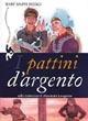 I pattini d'argento