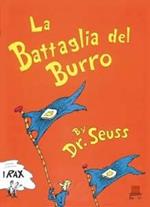 La battaglia del burro. Ediz. illustrata