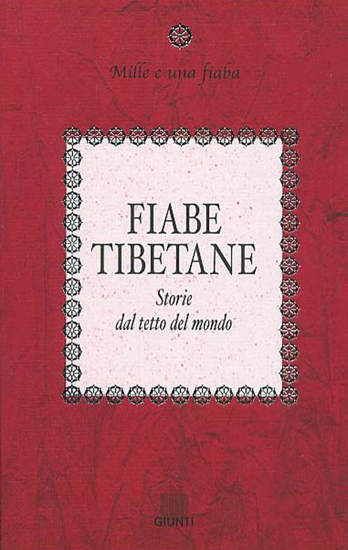 Fiabe tibetane. Storie dal tetto del mondo - copertina