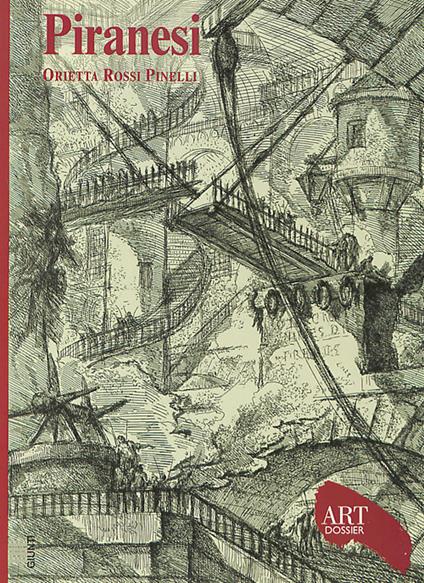 Piranesi. Ediz. illustrata - Orietta Rossi Pinelli - copertina