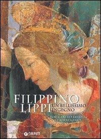 Filippino Lippi un bellissimo ingegno. Origini ed eredità nel territorio di Prato - copertina