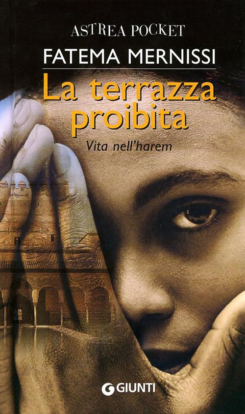 La terrazza proibita. Vita nell'harem - Fatema Mernissi - copertina