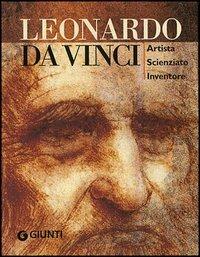 Leonardo da Vinci. Artista scienziato inventore. Ediz. illustrata - Simona Cremante - 6