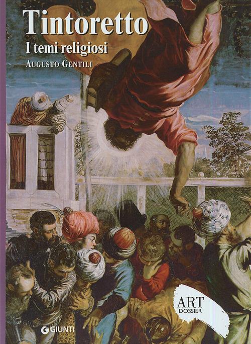 Tintoretto. I temi religiosi. Ediz. illustrata - Augusto Gentili - copertina