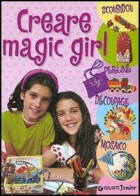 Creare magic girl. Scoubidou, perline, découpage, mosaico - copertina