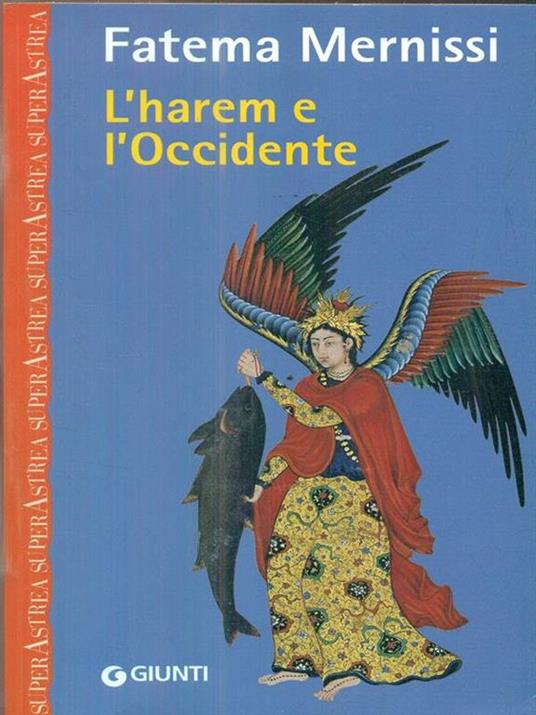 L'harem e l'Occidente - Fatema Mernissi - 2