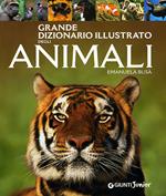 Grande dizionario illustrato degli animali. Ediz. illustrata