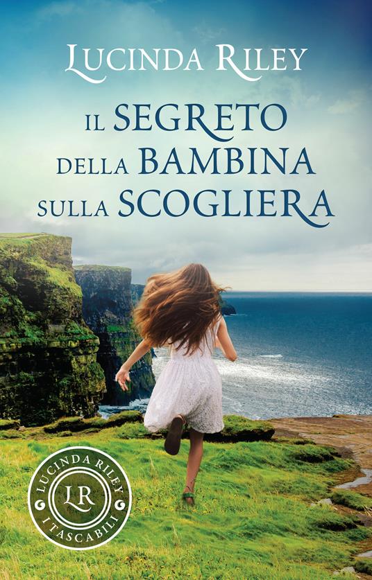 Il segreto della bambina sulla scogliera - Lucinda Riley,Lisa Maldera - ebook