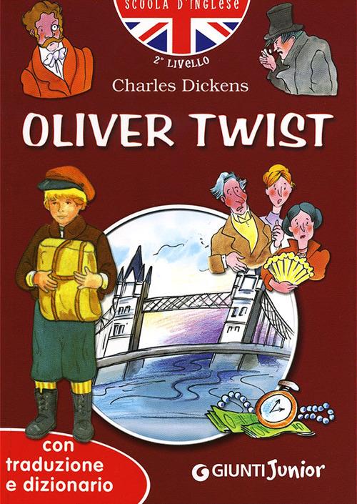 Oliver Twist. Con traduzione e dizionario. Ediz. illustrata - Charles Dickens - copertina