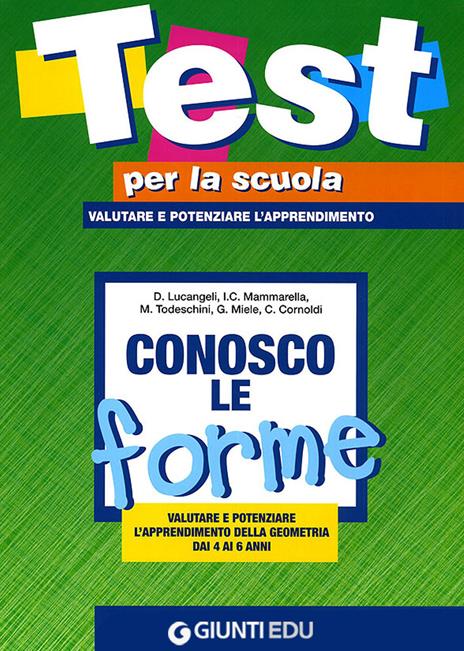 Conosco le forme: valutare e potenziare l'apprendimento della geometria dai 4 ai 6 anni - copertina