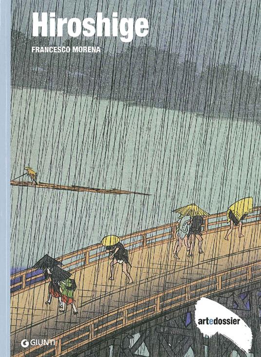 Hiroshige. Ediz. illustrata - Francesco Morena - copertina