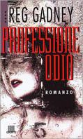 Professione odio - Reg Gadney - copertina