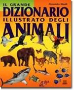 Il grande dizionario illustrato degli animali