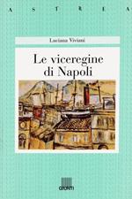 Le viceregine di Napoli