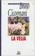 La velia - Bruno Cicognani - copertina