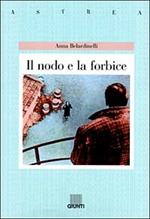 Il nodo e la forbice