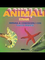 Animali strani