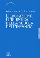 L' educazione linguistica nella scuola dell'infanzia