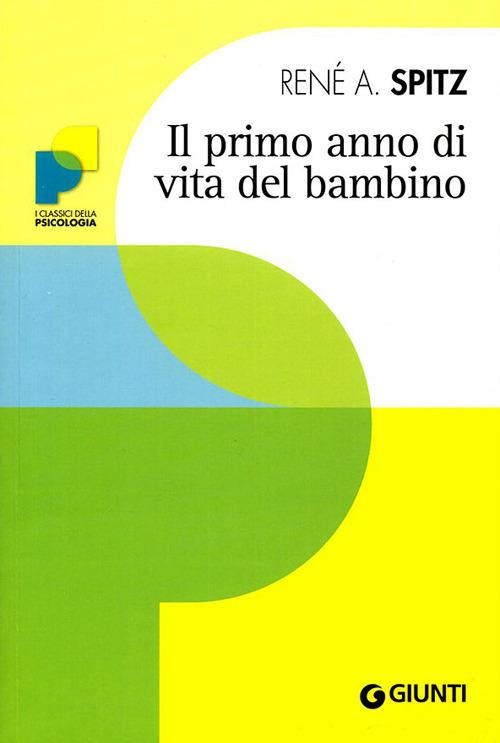 Il primo anno di vita del bambino - René A. Spitz - copertina