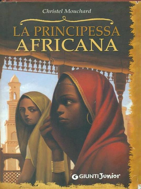 La principessa africana - Christel Mouchard - 3