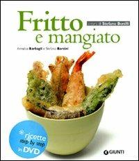 Fritto e mangiato. Ediz. illustrata. Con DVD - Annalisa Barbagli,Stefania A. Barzini - copertina