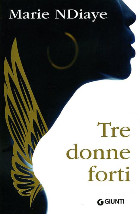 Tre donne forti - Marie Ndiaye - copertina