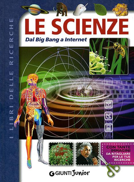 Le scienze. Dal big bang a internet - copertina