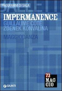 Impermanence: Guillaume Côté, Zdenek Konvalina. Maggiodanza. Ediz. multilingue - copertina