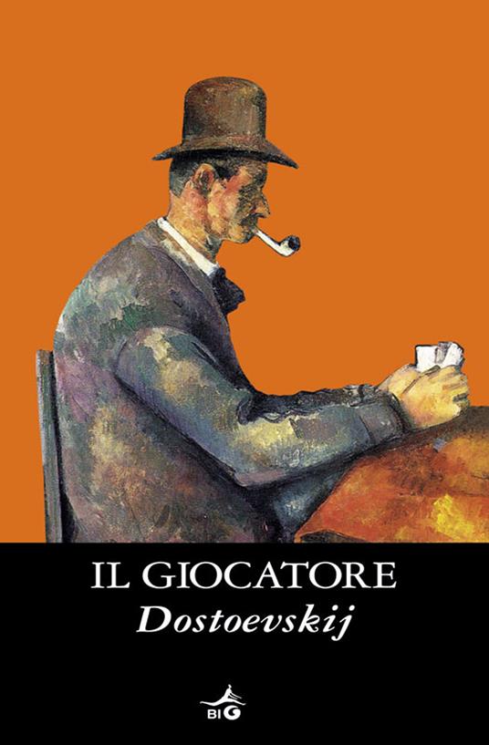 Il giocatore - Fëdor Dostoevskij,Annamaria Capponi - ebook