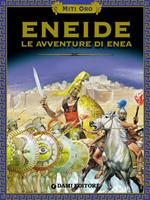 Eneide. Le avventure di Enea